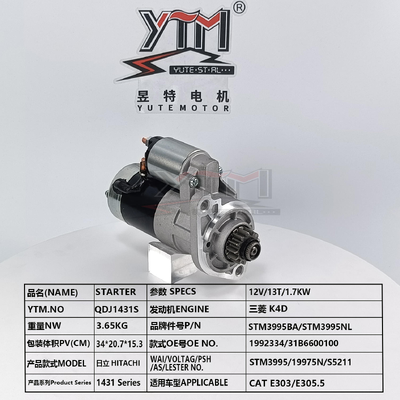 QDJ1431S Starter Motor 12V 13T 1.7KW for CAT E303 E305.5 STM3995BA STM3995NL 1992334 31B6600100 STM3995 Excavator Starter